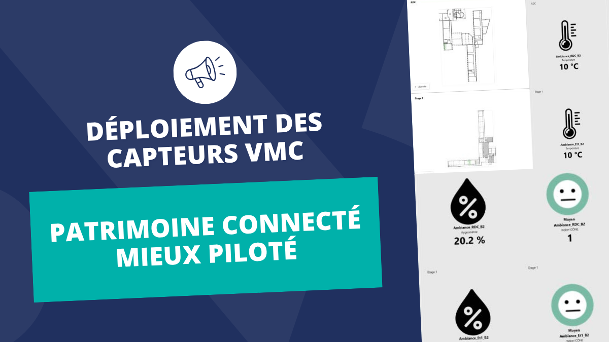 Déploiement des capteurs VMC : patrimoie connectée mieux piloté