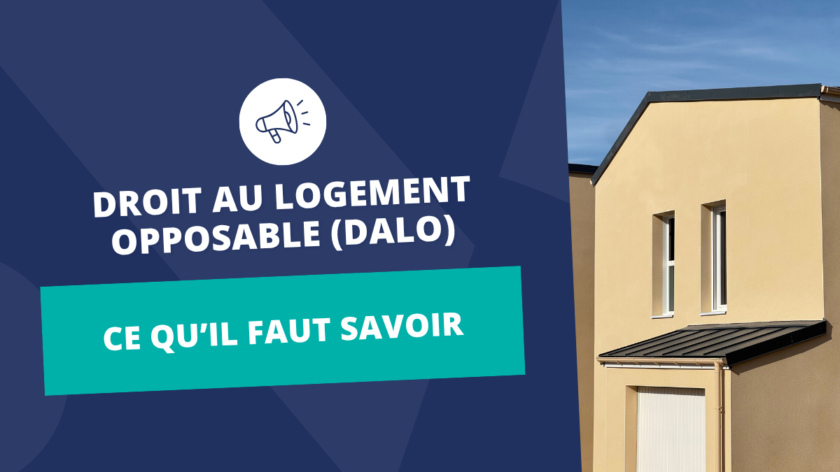 Droit au logement opposable (DALO) : ce qu’il faut savoir